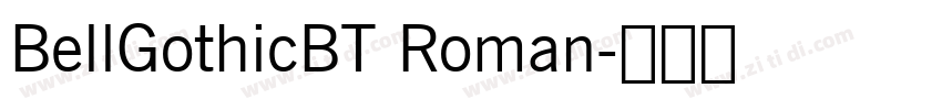 BellGothicBT Roman字体转换